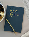 Wofür ich dankbar bin - Tagebuch